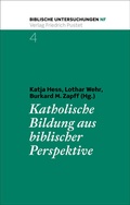 Cover: Katholische Bildung aus biblischer Perspektive - Pustet, F