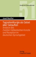 Cover: Tagzeitenliturgie als Gebet aller Getauften - Pustet, F
