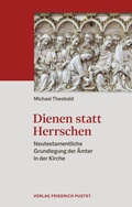 Cover: Dienen statt Herrschen - Pustet, F