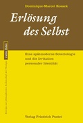 Cover: Erl&ouml;sung des Selbst - Pustet, F