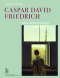 Cover: Caspar David Friedrich - Deutscher Verlag f&uuml;r Kunstwissenschaft