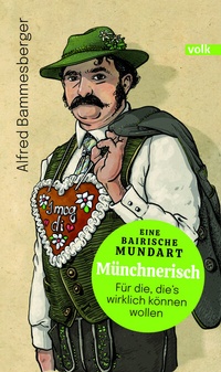Abbildung von: Münchnerisch - Volk Verlag