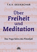 Abbildung von: Über Freiheit und Meditation - Via Nova