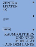 Cover: Zentralit&auml;ten 4.0 - JOVIS