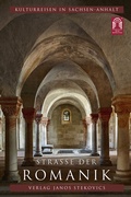 Cover: Stra&szlig;e der Romanik - Stekovics, J