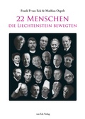 Cover: 22 Menschen, die Liechtenstein bewegten - van Eck Verlag