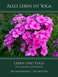 Abbildung von: Leben und Yoga - AURO MEDIA Verlag und Fachbuchhandel Wilfried Schuh