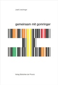 Cover: josef linschinger - gemeinsam mit gomringer | together with gomringer - Bibliothek der Provinz