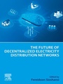 Cover: The Future of Decentralized Electricity Distribution Networks - Elsevier