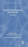 Cover: Should You Choose to Live Forever? - Routledge