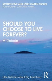 Enlarge image Cover: Should You Choose to Live Forever? - Routledge