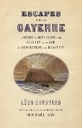 Cover: Escapes from Cayenne - University of Georgia Press