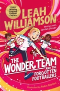 Cover: The Wonder Team and the Forgotten Footballers - Macmillan Children's Books