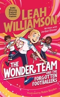 Cover: The Wonder Team and the Forgotten Footballers - Macmillan Children's Books