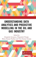 Cover: Understanding Data Analytics and Predictive Modelling in the Oil and Gas Industry - CRC Press