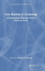 Cover: Case Reports in Cardiology - CRC Press
