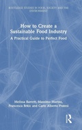 Cover: How to Create a Sustainable Food Industry - Routledge