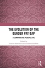 Cover: The Evolution of the Gender Pay Gap - Routledge