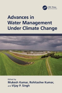 Enlarge image Cover: Advances in Water Management Under Climate Change - CRC Press