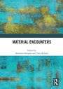 Cover: Material Encounters - Routledge