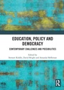 Cover: Education, Policy and Democracy - Routledge