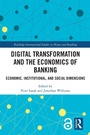 Cover: Digital Transformation and the Economics of Banking - Routledge