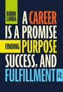 Cover: A Career Is a Promise - Routledge