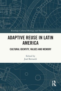 Abbildung von: Adaptive Reuse in Latin America - Routledge