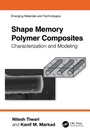 Cover: Shape Memory Polymer Composites - CRC Press