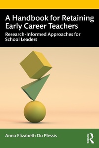 Abbildung von: A Handbook for Retaining Early Career Teachers - Routledge