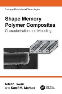 Enlarge image Cover: Shape Memory Polymer Composites - CRC Press