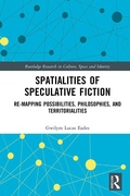 Cover: Spatialities of Speculative Fiction - Routledge