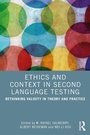 Cover: Ethics and Context in Second Language Testing - Routledge