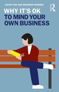 Cover: Why It's OK to Mind Your Own Business - Routledge