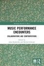 Cover: Music Performance Encounters - Routledge