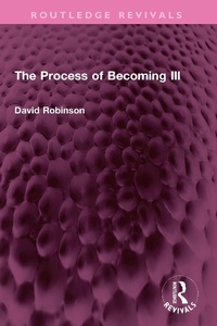 Enlarge image Cover: The Process of Becoming Ill - Routledge