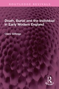 Bild: Death, Burial and the Individual in Early Modern England - Routledge