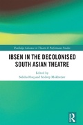 Cover: Ibsen in the Decolonised South Asian Theatre - Routledge