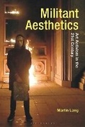 Cover: Militant Aesthetics - Bloomsbury Academic
