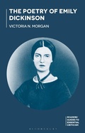 Cover: The Poetry of Emily Dickinson - Bloomsbury Academic