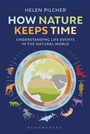 Cover: How Nature Keeps Time - Bloomsbury Wildlife