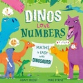 Cover: Dinos Love Numbers - Hodder Children's Books