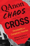 Cover: QAnon, Chaos, and the Cross - Eerdmans