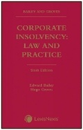 Cover: Bailey and Groves: Corporate Insolvency: Law and Practice - Butterworths Law