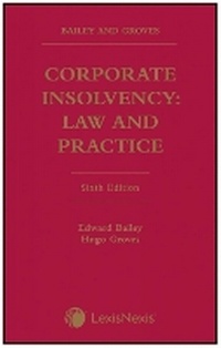 Abbildung von: Bailey and Groves: Corporate Insolvency: Law and Practice - Butterworths Law