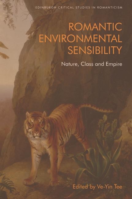 Abbildung von: Romantic Environmental Sensibility - Edinburgh University Press