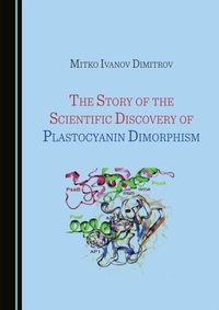 Abbildung von: Story of the Scientific Discovery of Plastocyanin Dimorphism - Cambridge Scholars Publishing
