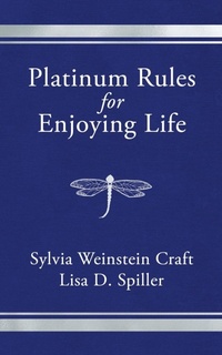 Abbildung von: Platinum Rules for Enjoying Life - Morgan James Publishing llc