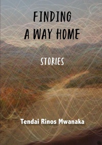 Abbildung von: Finding a Way Home - Mwanaka Media and Publishing