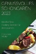 Cover: Genussvolles Schongaren 2023 - Franziska Muller